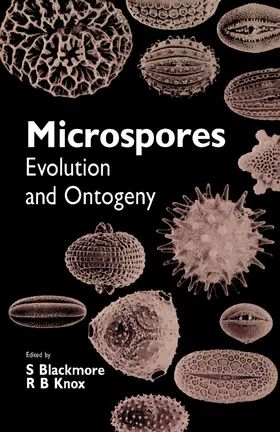 Blackmore / Knox |  Microspores Evolution and Ontogeny | eBook | Sack Fachmedien