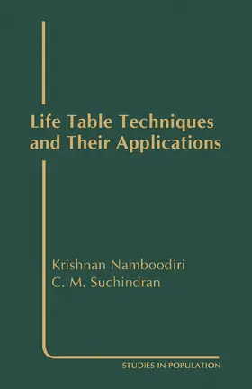 Namboodiri / Suchindran / Winsborough |  Life Table Techniques and Their Applications | eBook | Sack Fachmedien