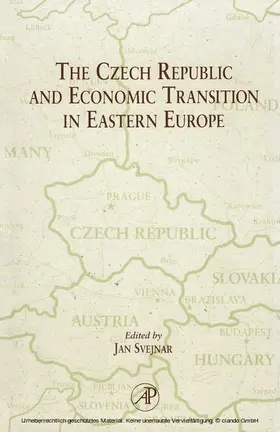 Svejnar |  The Czech Republic and Economic Transition in Eastern Europe | eBook | Sack Fachmedien