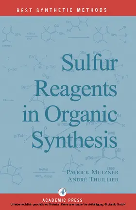 Metzner / Thuillier / Katritzky |  Sulfur Reagents in Organic Synthesis | eBook | Sack Fachmedien