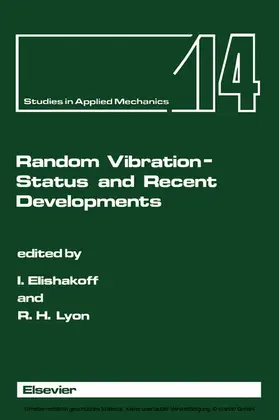 Elishakoff / Lyon |  Random Vibration - Status and Recent Developments | eBook | Sack Fachmedien