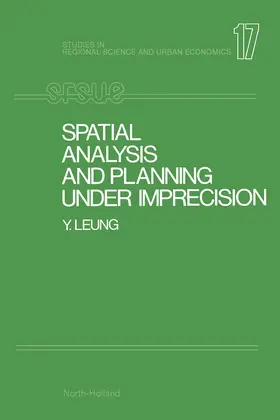 Leung / Andersson |  Spatial Analysis and Planning under Imprecision | eBook | Sack Fachmedien