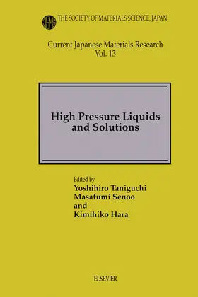 Taniguchi / Hara / Senoo |  High Pressure Liquids and Solutions | eBook | Sack Fachmedien