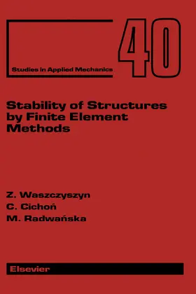 Waszczyszyn / Cichon / Radwanska |  Stability of Structures by Finite Element Methods | eBook | Sack Fachmedien
