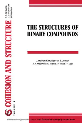 Hafner / Hulliger / Jensen |  The Structures of Binary Compounds | eBook | Sack Fachmedien