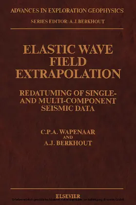 Wapenaar / Berkhout |  Elastic Wave Field Extrapolation | eBook | Sack Fachmedien