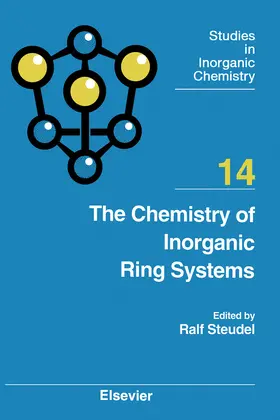 Steudel |  The Chemistry of Inorganic Ring Systems | eBook | Sack Fachmedien