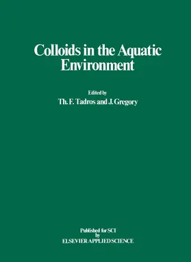 Tadros / Gregory |  Colloids in the Aquatic Environment | eBook | Sack Fachmedien