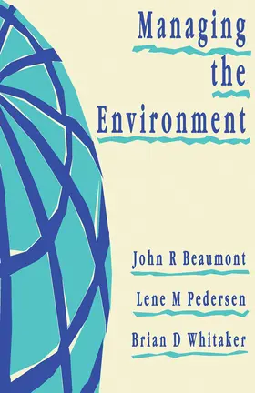 Beaumont / WHITAKER / PEDERSEN |  Managing the Environment | eBook | Sack Fachmedien