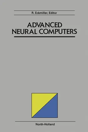 Eckmiller |  Advanced Neural Computers | eBook | Sack Fachmedien