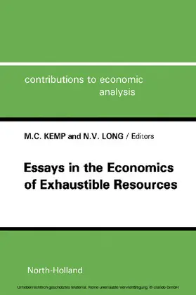 Long / Kemp |  Essays in the Economics of Exhaustible Resources | eBook | Sack Fachmedien