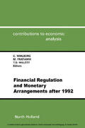 Fratianni / Willett / Wihlborg |  Financial Regulation and Monetary Arrangements after 1992 | eBook | Sack Fachmedien