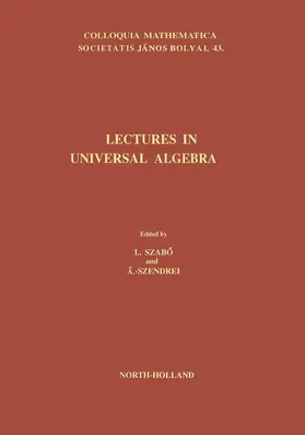 Szabó / Szendrei |  Lectures in Universal Algebra | eBook | Sack Fachmedien