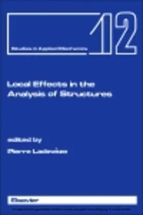 Ladeveze |  Local Effects in the Analysis of Structures | eBook | Sack Fachmedien