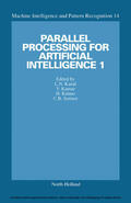 Kanal / Kitano / Kumar |  Parallel Processing for Artificial Intelligence 1 | eBook | Sack Fachmedien