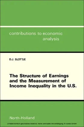 Slottje |  The Structure of Earnings and the Measurement of Income Inequality in the U.S. | eBook | Sack Fachmedien
