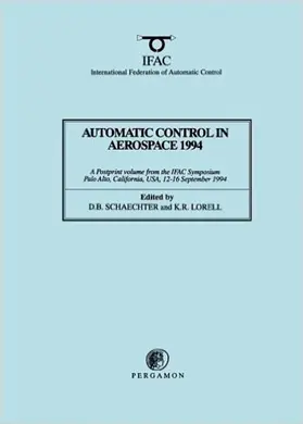Schaechter / Lorell |  Automatic Control in Aerospace 1994 (Aerospace Control '94) | eBook | Sack Fachmedien