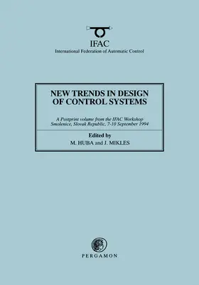 Mikles / Huba |  New Trends in Design of Control Systems 1994 | eBook | Sack Fachmedien