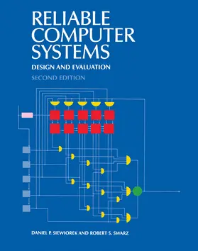 Siewiorek / Swarz |  Reliable Computer Systems | eBook | Sack Fachmedien