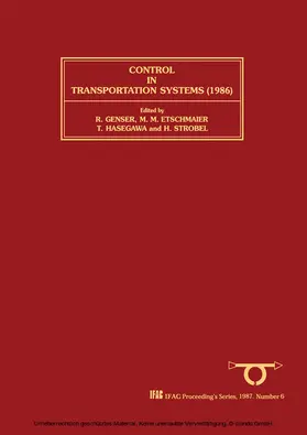 Etschmaier / Strobel / Genser |  Control in Transportation Systems 1986 | eBook | Sack Fachmedien