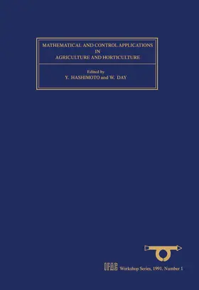 Day / Hashimoto | Mathematical and Control Applications in Agriculture and Horticulture | E-Book | www.sack.de