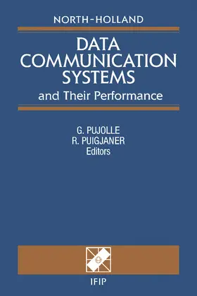Pujolle / Puigjaner |  Data Communication Systems and Their Performance | eBook | Sack Fachmedien