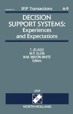Jelassi / Klein / Mayon-White |  Decision Support Systems: Experiences and Expectations | eBook | Sack Fachmedien