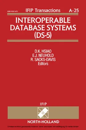 Hsiao / Neuhold / Sacks-Davis |  Interoperable Database Systems (DS-5) | eBook | Sack Fachmedien