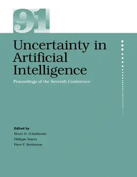 D'Ambrosio / Smets / Bonissone |  Uncertainty in Artificial Intelligence | eBook | Sack Fachmedien
