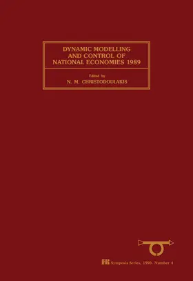 Christodoulakis |  Dynamic Modelling and Control of National Economies 1989 | eBook | Sack Fachmedien