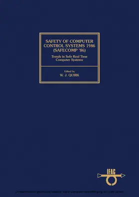 Quirk |  Safety of Computer Control Systems 1986 (Safecomp '86) Trends in Safe Real Time Computer Systems | eBook | Sack Fachmedien