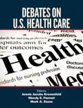 Kronenfeld / Parmet / Zezza |  Debates on U.S. Health Care | eBook | Sack Fachmedien
