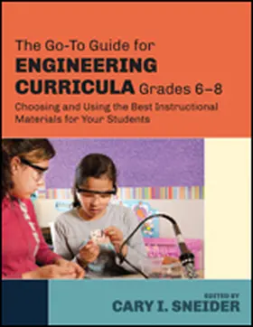 Sneider |  The Go-To Guide for Engineering Curricula, Grades 6-8 | Buch |  Sack Fachmedien