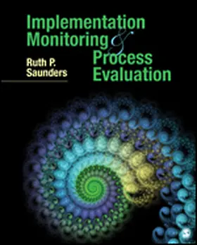 Saunders |  Implementation Monitoring and Process Evaluation | Buch |  Sack Fachmedien