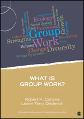 Conyne / Diederich |  What Is Group Work? | Buch |  Sack Fachmedien