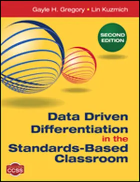Gregory / Kuzmich |  Data Driven Differentiation in the Standards-Based Classroom | Buch |  Sack Fachmedien