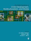 Asamen / Ellis / Berry |  The SAGE Handbook of Child Development, Multiculturalism, and Media | eBook | Sack Fachmedien