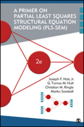 Ringle / Hair / Hult | A Primer on Partial Least Squares Structural Equation Modeling (PLS-SEM) | Buch | 978-1-4833-7744-5 | sack.de