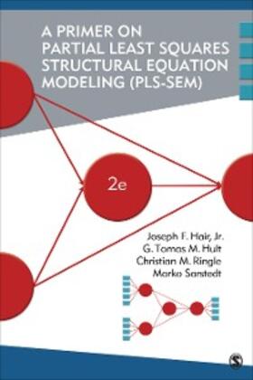 Hair / Hult / Ringle | A Primer on Partial Least Squares Structural Equation Modeling (PLS-SEM) | E-Book | sack.de
