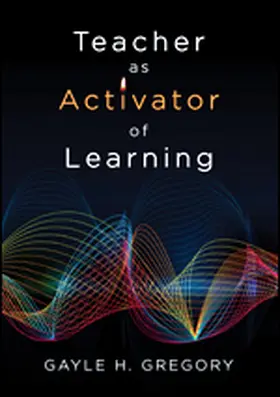 Gregory |  Teacher as Activator of Learning | Buch |  Sack Fachmedien