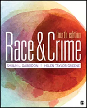 Gabbidon / Taylor-Greene | Race and Crime | Buch | 978-1-4833-8418-4 | www.sack.de