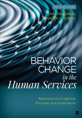 Sundel |  Behavior Change in the Human Services | Buch |  Sack Fachmedien