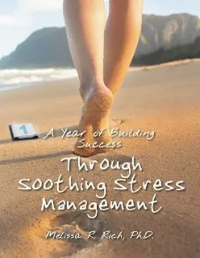 Rich |  A Year of Building Success Through Soothing Stress Management | eBook | Sack Fachmedien