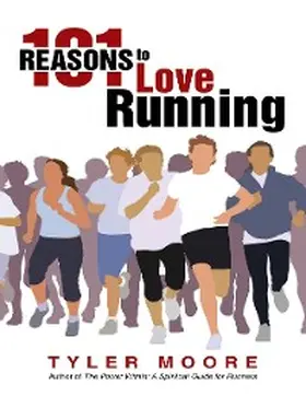 Moore |  101 Reasons to Love Running | eBook | Sack Fachmedien