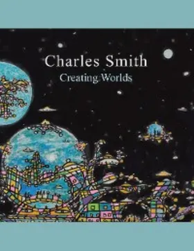 Smith |  Creating Worlds | eBook | Sack Fachmedien