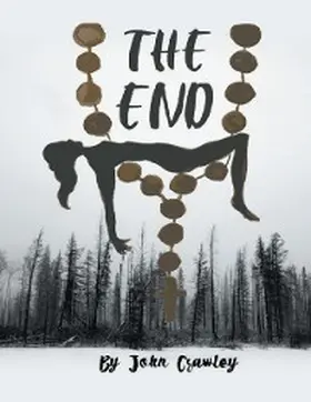 Crawley |  The End | eBook | Sack Fachmedien