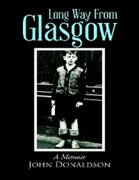 Donaldson |  Long Way from Glasgow: A Memoir | eBook | Sack Fachmedien