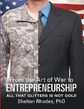 Rhodes |  From the Art of War to Entrepreneurship: All That Glitters Is Not Gold | eBook | Sack Fachmedien