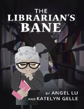 Lu / Gelle |  The Librarian's Bane | eBook | Sack Fachmedien