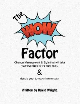 Wright |  The Wow Factor | eBook | Sack Fachmedien